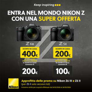 NIKON PROMOZIONE "ENTRA NEL MONDO NIKON Z" dal 16/02/2026 al 26/02/2026